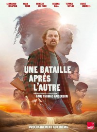 Affiche Une bataille apr&egrave;s l&rsquo;autre