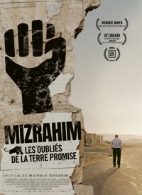 Affiche Mizrahim, les oubli&eacute;s de la Terre Promise
