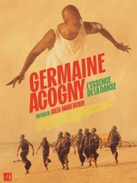 Affiche Germaine Acogny, l&rsquo;essence de la danse