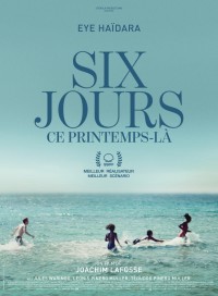 Affiche Six jours, ce printemps-l&agrave;